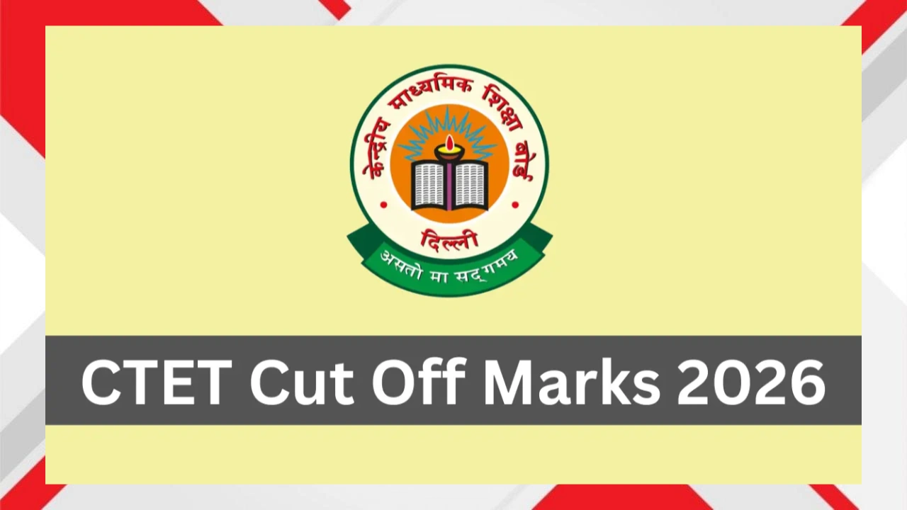 CTET Cut Off Marks 2026